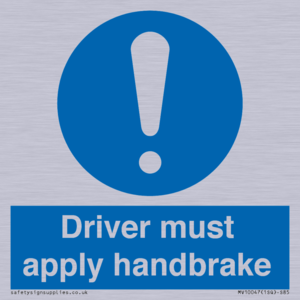 Driver must apply handbrake